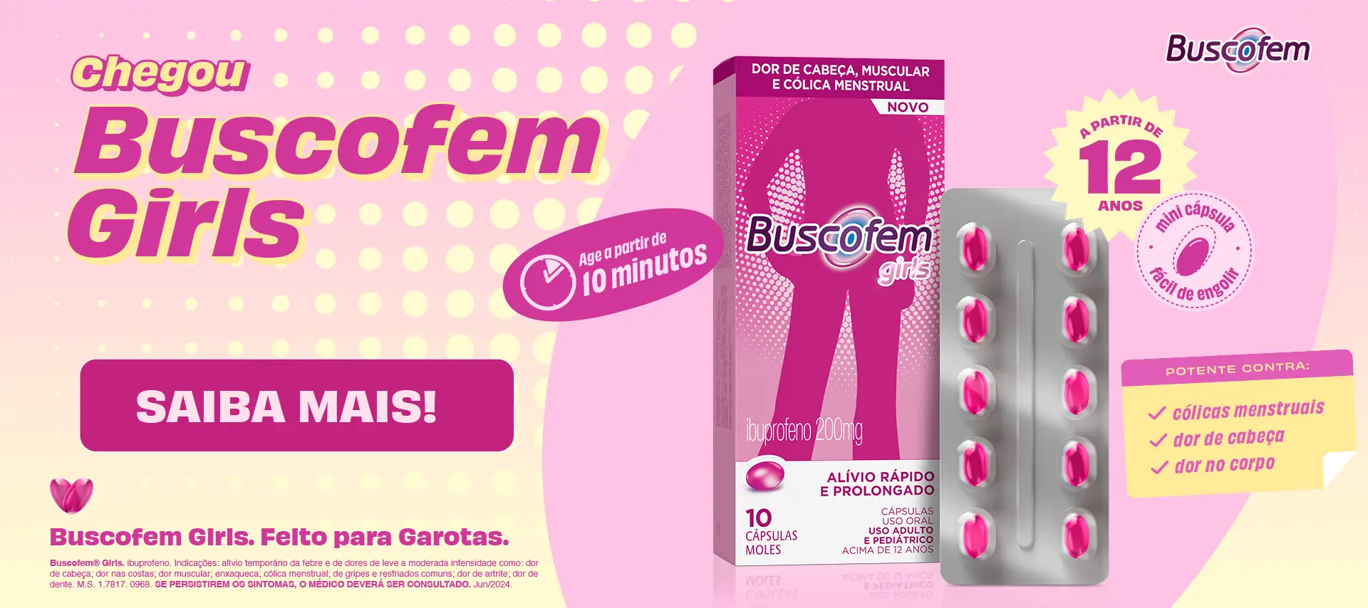 Buscofem Girls. Feito para Garotas.